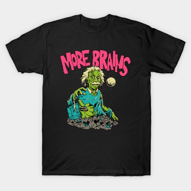 More brains T-Shirt by Alien Version